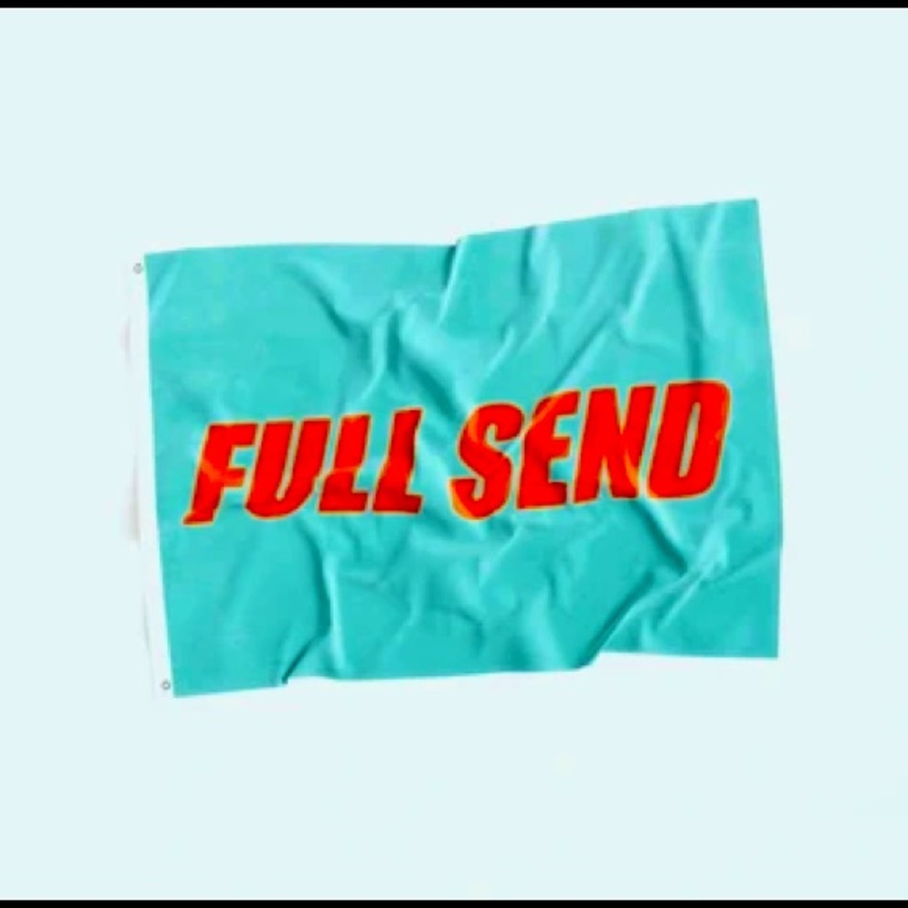 full send glad